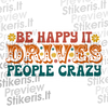 Drives people crazy - tekstinis - Lipdukų gamyba ir prekyba | Lipdukai internetu