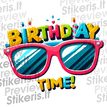 Gimtadienio akiniai su užrašu "Birthday Time!" 2 - Lipdukų gamyba ir prekyba | Lipdukai internetu