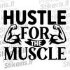 Hustle muscle - tekstinis - Lipdukų gamyba ir prekyba | Lipdukai internetu