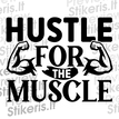 Hustle muscle - tekstinis - Lipdukų gamyba ir prekyba | Lipdukai internetu