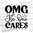 No one cares - tekstinis - Lipdukų gamyba ir prekyba | Lipdukai internetu