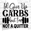 Not a quitter - tekstinis - Lipdukų gamyba ir prekyba | Lipdukai internetu