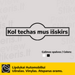 Užrašas ant automobilio - Kol techas mus išskirs