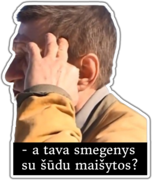 A tava smegenys su šūdu maišytos lipdukas