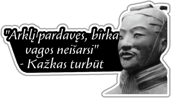 Kažkas turbūt citata