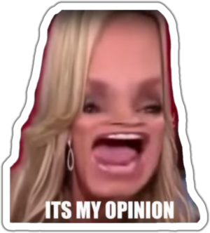 That's my opinion lipdukas